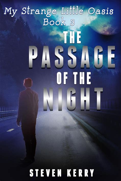 my strange little oasis book 3 the passage of the night Kindle Editon