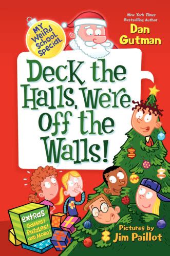 my weird school special deck the halls were off the walls Epub