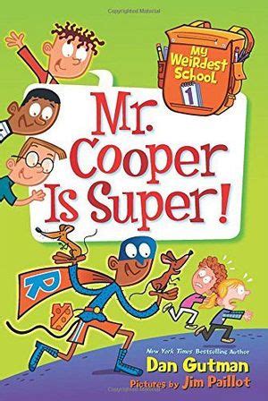 my weirdest school 1 mr cooper is super Doc