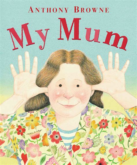 my-mum-anthony-browne-lesson-plans Ebook Doc