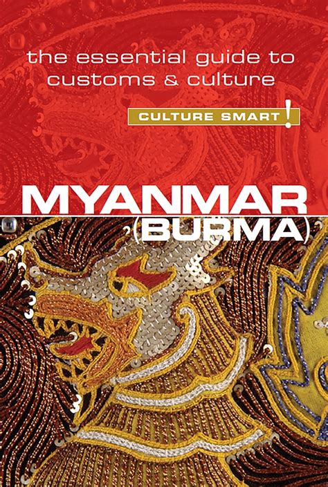 myanmar culture smart the essential guide to customs and culture Reader