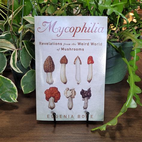 mycophilia revelations from the weird world of mushrooms Doc