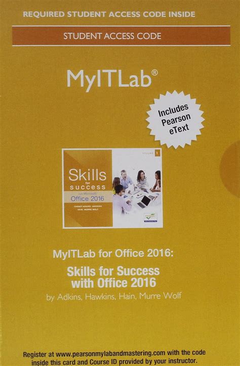 myitlab with Pearson eText Access Card for Skills for Success with Office 2013 Volume 1 Reader