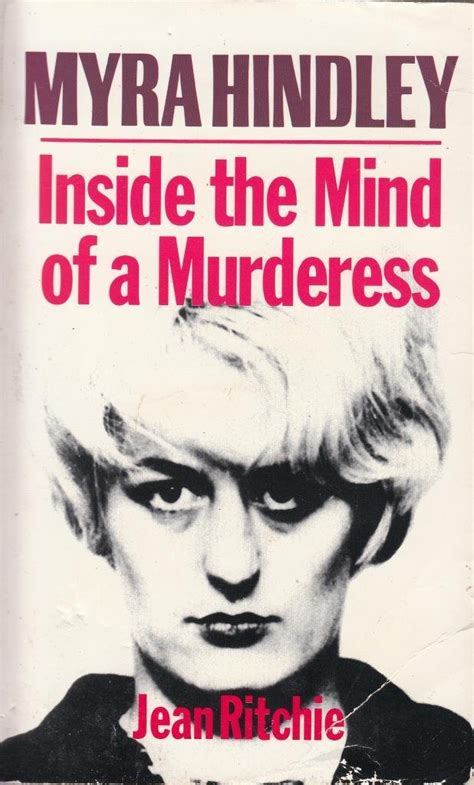 myra hindley inside the mind of a murderess PDF