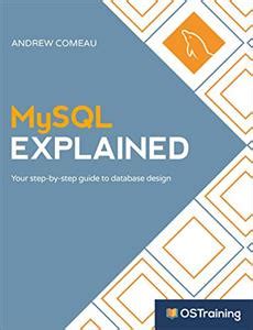 mysql explained your step by step guide Kindle Editon
