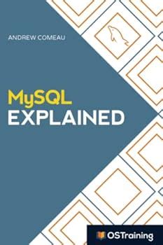 mysql explained your step by step guide Kindle Editon