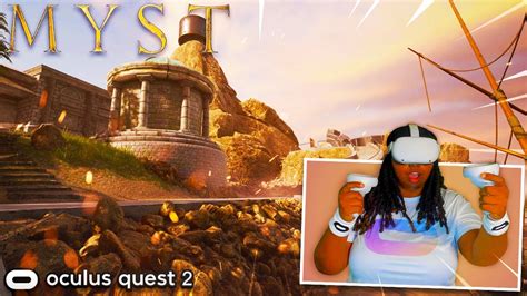 Myst Oculus Quest 2 Walkthrough