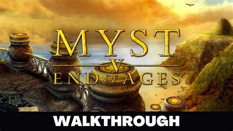 Myst V Walkthrough