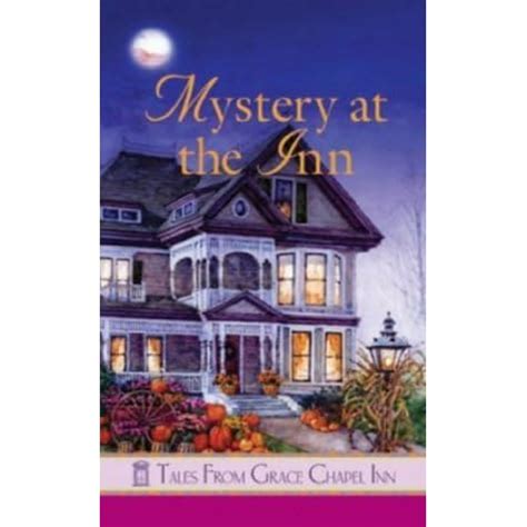 mystery at the inn tales from grace chapel inn PDF