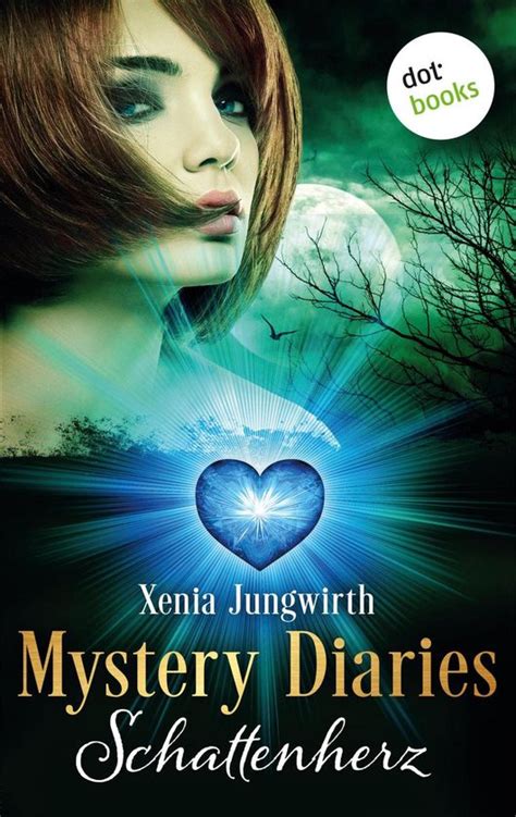 mystery diaries erster roman schattenherz ebook PDF