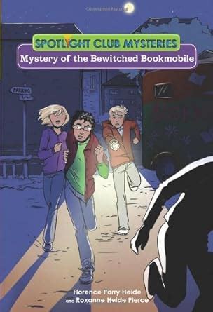 mystery of the bewitched bookmobile spotlight club mysteries Reader