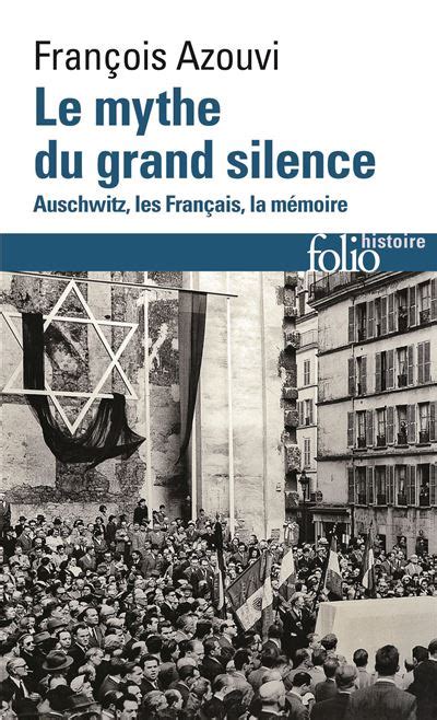 mythe grand silence auschwitz fran ais PDF