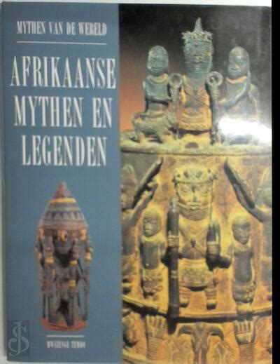 mythen van de wereld afrikaanse mythen en legenden Doc