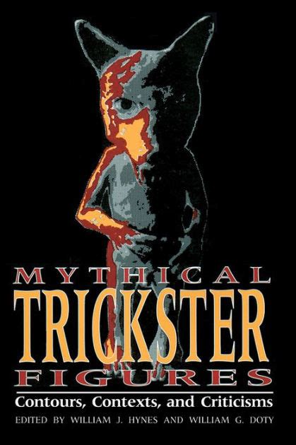 mythical trickster figures contours contexts and criticisms Reader