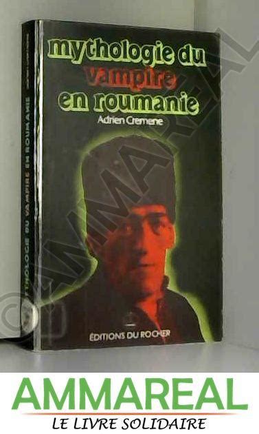 mythologie du vampire en Roumanie Ebook PDF