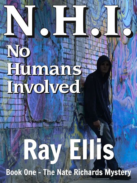 n h i no humans involved the original nate richards series book 1 Kindle Editon