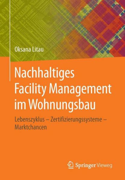 nachhaltiges facility management wohnungsbau zertifizierungssysteme Reader