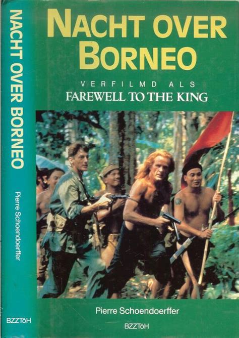nacht over borneo farewell to the king Doc