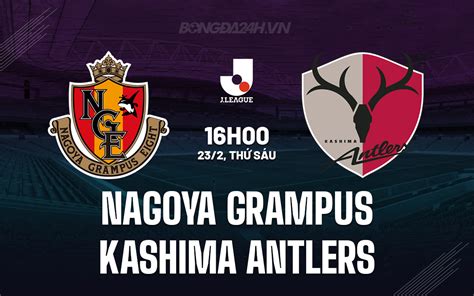 nagoya grampus x kashima antlers