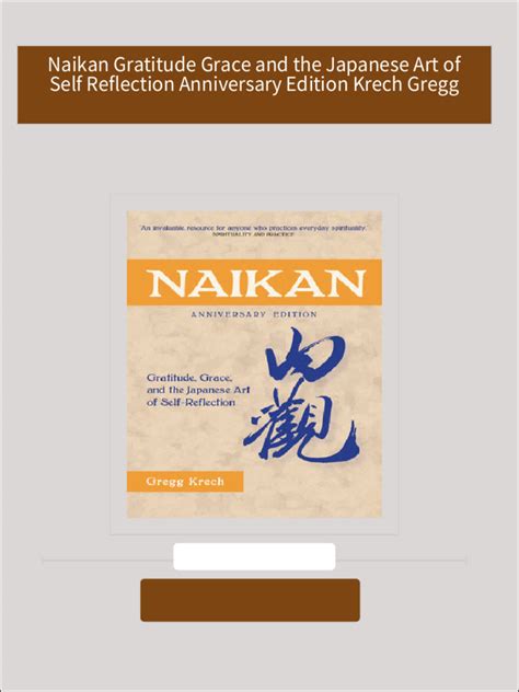 naikan gratitude grace and the japanese art of self reflection Kindle Editon