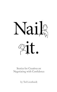 nail it stories for designers on negotiating with confidence Kindle Editon