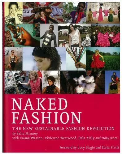naked fashion the new sustainable fashion revolution Epub