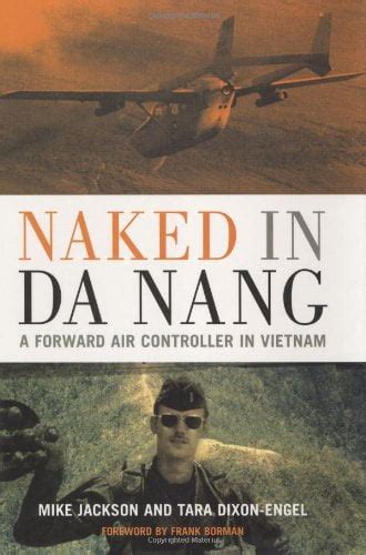 naked in da nang a forward air controller in vietnam Doc