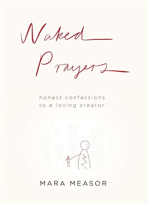 naked prayers honest confessions to a loving creator Epub
