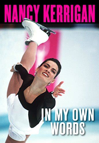 nancy kerrigan in my own words PDF