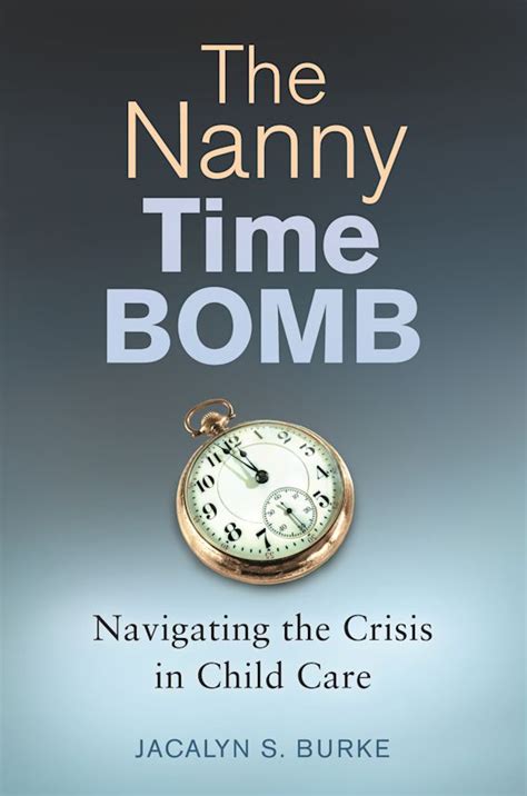 nanny time bomb navigating crisis ebook Kindle Editon