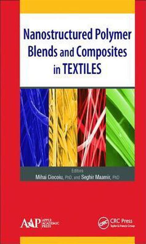 nanostructured polymer blends composites textiles Reader