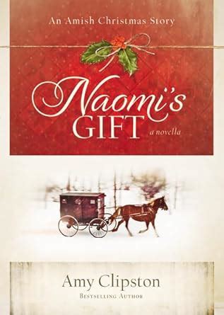 naomis gift an amish christmas story Reader