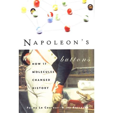 napoleons buttons how 17 molecules changed history Epub