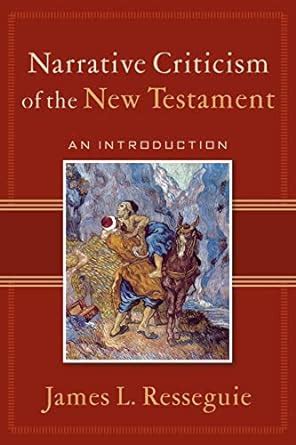 narrative criticism of the new testament an introduction PDF