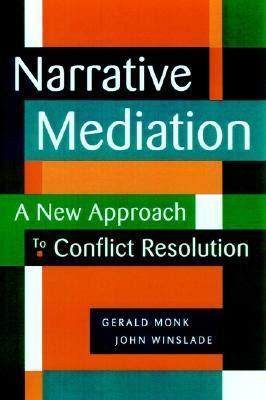 narrative mediation a new approach to conflict resolution PDF