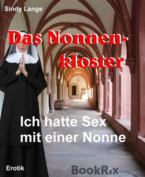 nasse nonnen gefistet gefickt vollgespritzt ebook PDF