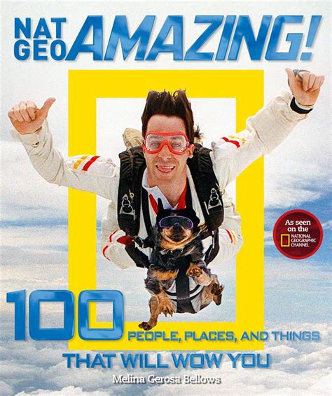 nat geo amazing 100 people places and things that will wow you Doc