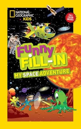 national geographic kids funny fill in my space adventure Kindle Editon