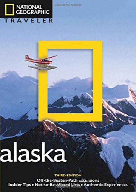 national geographic traveler alaska 3rd edition Kindle Editon
