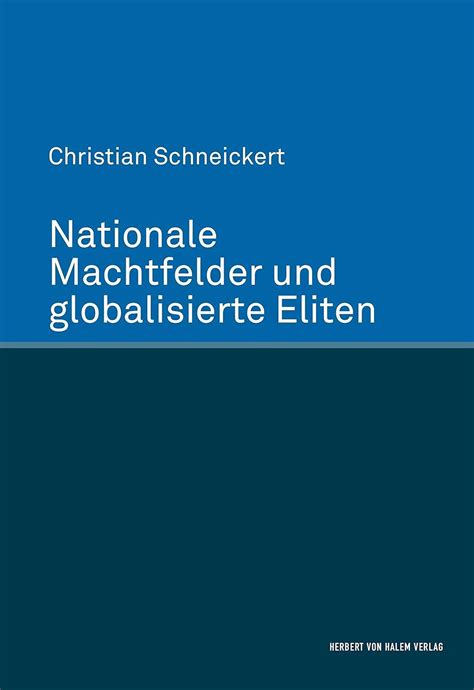 nationale machtfelder globalisierte christian schneickert ebook Epub
