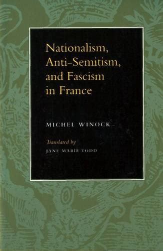 nationalism anti semitism and fascism in france PDF