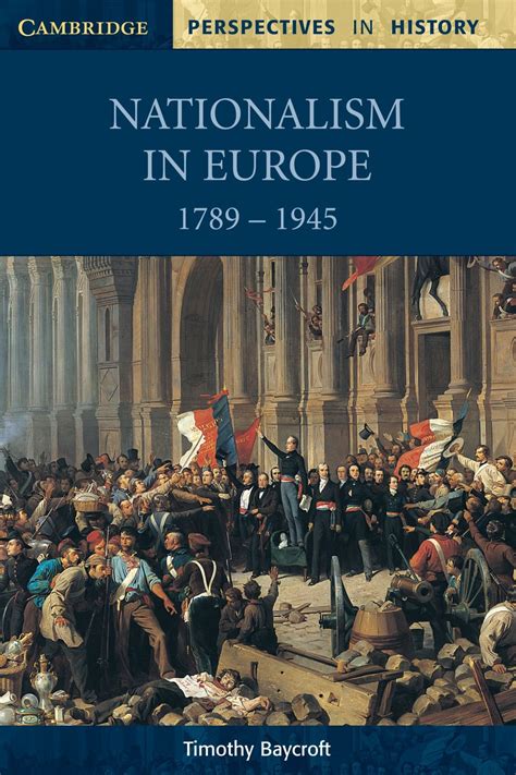 nationalism in europe 1789 1945 cambridge perspectives in history Reader