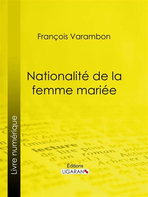nationalit femme mari e fran ois varambon ebook Kindle Editon