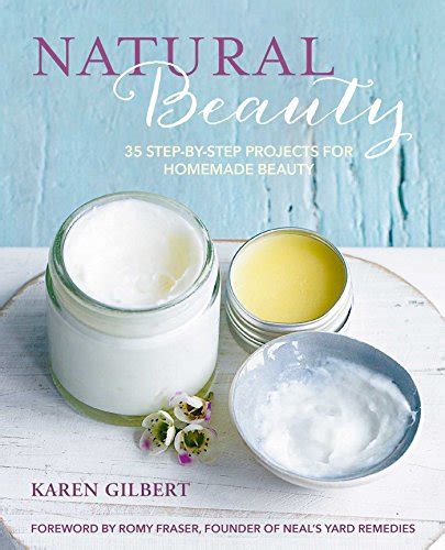 natural beauty 35 step by step projects for homemade beauty PDF