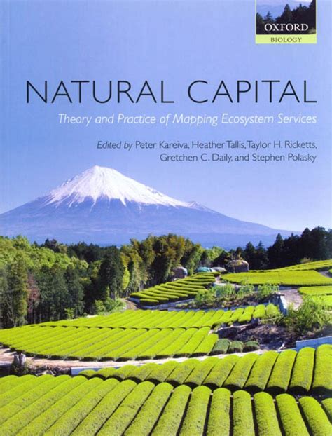 natural capital theory and practice of mapping ecosystem services oxford biology Kindle Editon