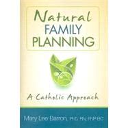 natural family planning a catholic approach Doc
