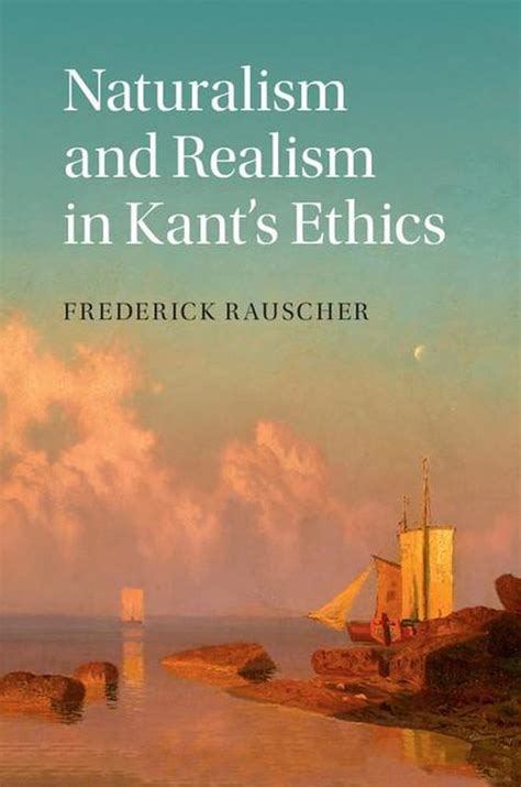 naturalism realism ethics frederick rauscher Reader