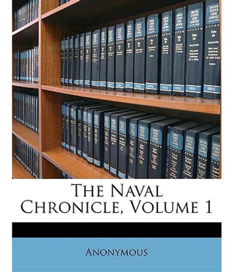 naval chronicles naval chronicle vol 1 Kindle Editon