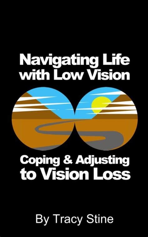 navigating life with low vision coping and adjusting to living with vision loss Reader