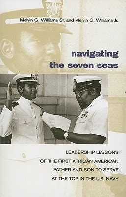 navigating the seven seas leadership lessons of the first african american father and son to serve at the top Kindle Editon